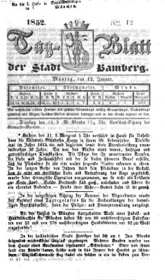 Tag-Blatt der Stadt Bamberg (Bamberger Tagblatt) Montag 12. Januar 1852