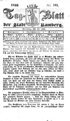 Tag-Blatt der Stadt Bamberg (Bamberger Tagblatt) Freitag 16. Juli 1852