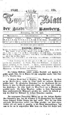 Tag-Blatt der Stadt Bamberg (Bamberger Tagblatt) Sonntag 18. Juli 1852