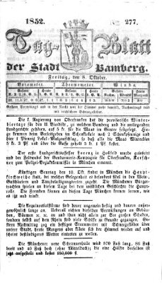 Tag-Blatt der Stadt Bamberg (Bamberger Tagblatt) Freitag 8. Oktober 1852