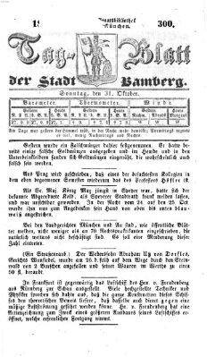 Tag-Blatt der Stadt Bamberg (Bamberger Tagblatt) Sonntag 31. Oktober 1852
