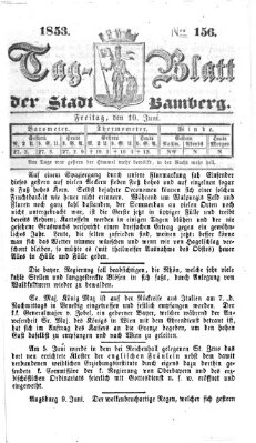 Tag-Blatt der Stadt Bamberg (Bamberger Tagblatt) Freitag 10. Juni 1853