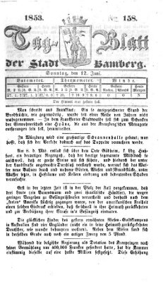 Tag-Blatt der Stadt Bamberg (Bamberger Tagblatt) Sonntag 12. Juni 1853