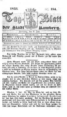 Tag-Blatt der Stadt Bamberg (Bamberger Tagblatt) Freitag 8. Juli 1853