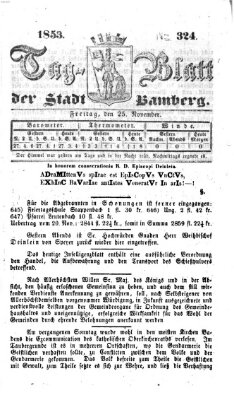 Tag-Blatt der Stadt Bamberg (Bamberger Tagblatt) Freitag 25. November 1853