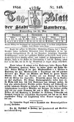 Tag-Blatt der Stadt Bamberg (Bamberger Tagblatt) Donnerstag 25. Mai 1854