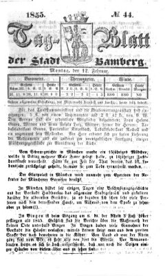 Tag-Blatt der Stadt Bamberg (Bamberger Tagblatt) Montag 12. Februar 1855