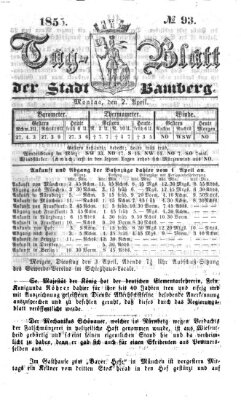 Tag-Blatt der Stadt Bamberg (Bamberger Tagblatt) Montag 2. April 1855