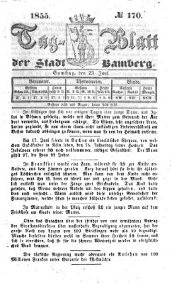 Tag-Blatt der Stadt Bamberg (Bamberger Tagblatt) Samstag 23. Juni 1855