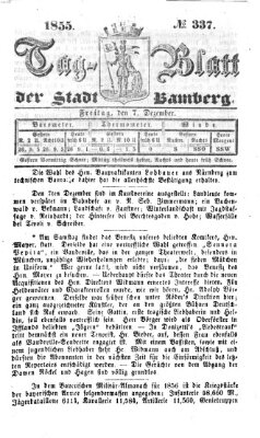 Tag-Blatt der Stadt Bamberg (Bamberger Tagblatt) Freitag 7. Dezember 1855
