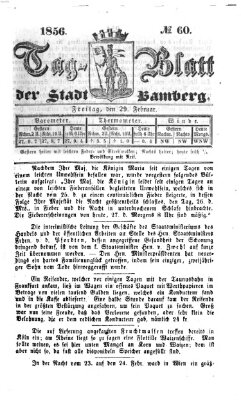 Tag-Blatt der Stadt Bamberg (Bamberger Tagblatt) Freitag 29. Februar 1856