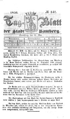 Tag-Blatt der Stadt Bamberg (Bamberger Tagblatt) Samstag 31. Mai 1856