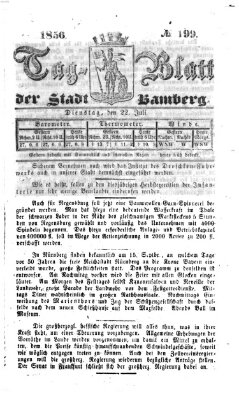 Tag-Blatt der Stadt Bamberg (Bamberger Tagblatt) Dienstag 22. Juli 1856
