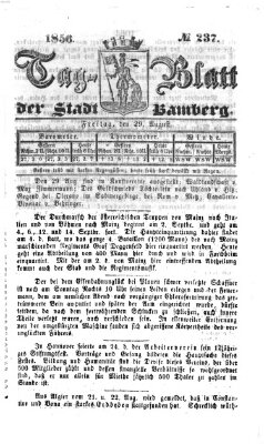Tag-Blatt der Stadt Bamberg (Bamberger Tagblatt) Freitag 29. August 1856