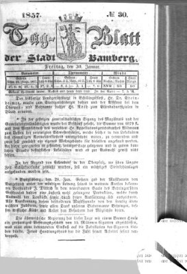 Tag-Blatt der Stadt Bamberg (Bamberger Tagblatt) Freitag 30. Januar 1857