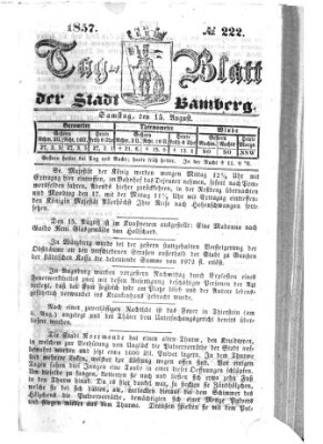 Tag-Blatt der Stadt Bamberg (Bamberger Tagblatt) Samstag 15. August 1857