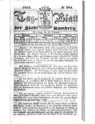 Tag-Blatt der Stadt Bamberg (Bamberger Tagblatt) Freitag 16. Oktober 1857