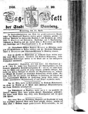 Tag-Blatt der Stadt Bamberg (Bamberger Tagblatt) Sonntag 11. April 1858