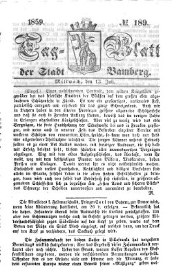Tag-Blatt der Stadt Bamberg (Bamberger Tagblatt) Mittwoch 13. Juli 1859