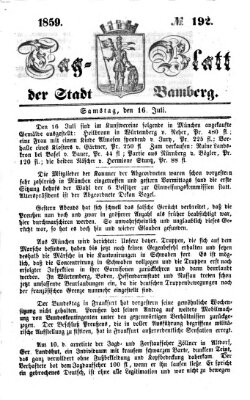Tag-Blatt der Stadt Bamberg (Bamberger Tagblatt) Samstag 16. Juli 1859