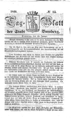 Tag-Blatt der Stadt Bamberg (Bamberger Tagblatt) Sonntag 15. Januar 1860