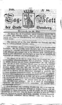 Tag-Blatt der Stadt Bamberg (Bamberger Tagblatt) Mittwoch 28. März 1860