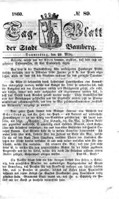 Tag-Blatt der Stadt Bamberg (Bamberger Tagblatt) Donnerstag 29. März 1860