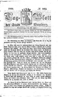 Tag-Blatt der Stadt Bamberg (Bamberger Tagblatt) Samstag 16. Juni 1860