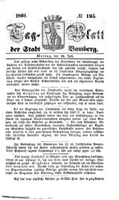 Tag-Blatt der Stadt Bamberg (Bamberger Tagblatt) Montag 16. Juli 1860