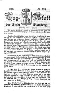 Tag-Blatt der Stadt Bamberg (Bamberger Tagblatt) Freitag 5. Oktober 1860