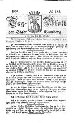 Tag-Blatt der Stadt Bamberg (Bamberger Tagblatt) Freitag 12. Oktober 1860