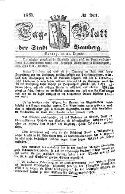 Tag-Blatt der Stadt Bamberg (Bamberger Tagblatt) Montag 31. Dezember 1860