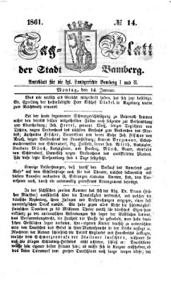Tag-Blatt der Stadt Bamberg (Bamberger Tagblatt) Montag 14. Januar 1861