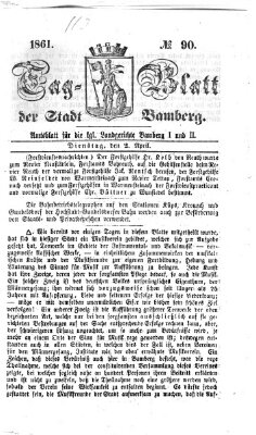 Tag-Blatt der Stadt Bamberg (Bamberger Tagblatt) Dienstag 2. April 1861
