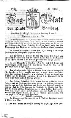 Tag-Blatt der Stadt Bamberg (Bamberger Tagblatt) Samstag 11. Mai 1861