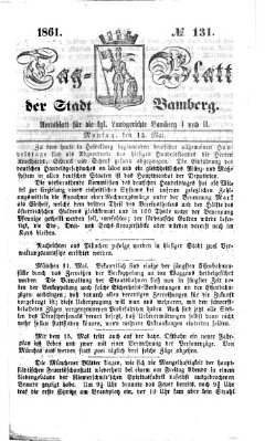 Tag-Blatt der Stadt Bamberg (Bamberger Tagblatt) Montag 13. Mai 1861