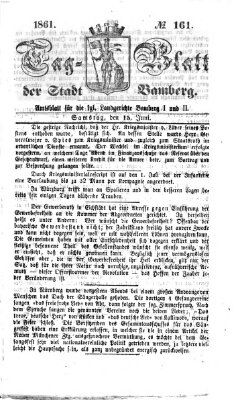 Tag-Blatt der Stadt Bamberg (Bamberger Tagblatt) Samstag 15. Juni 1861