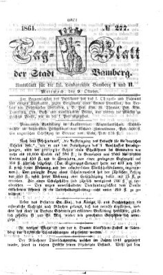 Tag-Blatt der Stadt Bamberg (Bamberger Tagblatt) Mittwoch 9. Oktober 1861