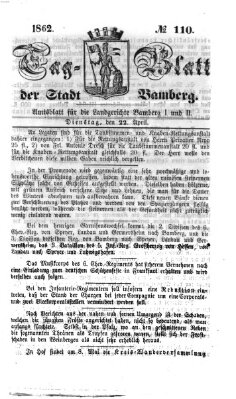 Tag-Blatt der Stadt Bamberg (Bamberger Tagblatt) Dienstag 22. April 1862