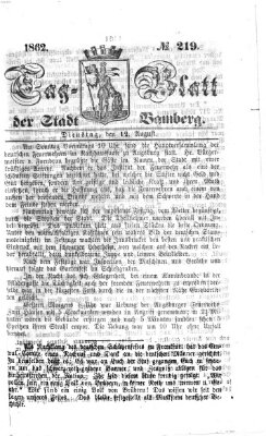 Tag-Blatt der Stadt Bamberg (Bamberger Tagblatt) Dienstag 12. August 1862