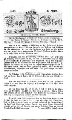 Tag-Blatt der Stadt Bamberg (Bamberger Tagblatt) Montag 25. August 1862