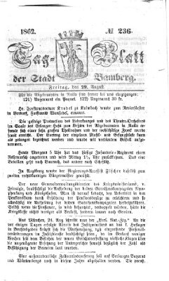 Tag-Blatt der Stadt Bamberg (Bamberger Tagblatt) Freitag 29. August 1862