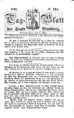 Tag-Blatt der Stadt Bamberg (Bamberger Tagblatt) Donnerstag 7. Mai 1863