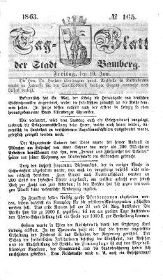 Tag-Blatt der Stadt Bamberg (Bamberger Tagblatt) Freitag 19. Juni 1863