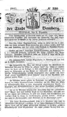 Tag-Blatt der Stadt Bamberg (Bamberger Tagblatt) Mittwoch 2. Dezember 1863