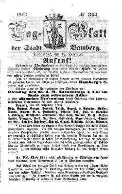 Tag-Blatt der Stadt Bamberg (Bamberger Tagblatt) Dienstag 15. Dezember 1863