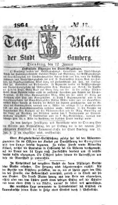 Tag-Blatt der Stadt Bamberg (Bamberger Tagblatt) Dienstag 12. Januar 1864