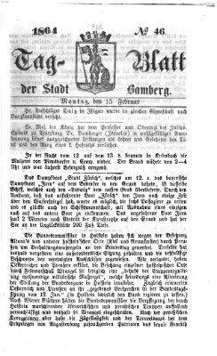 Tag-Blatt der Stadt Bamberg (Bamberger Tagblatt) Montag 15. Februar 1864