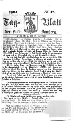 Tag-Blatt der Stadt Bamberg (Bamberger Tagblatt) Dienstag 16. Februar 1864