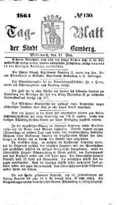 Tag-Blatt der Stadt Bamberg (Bamberger Tagblatt) Mittwoch 11. Mai 1864